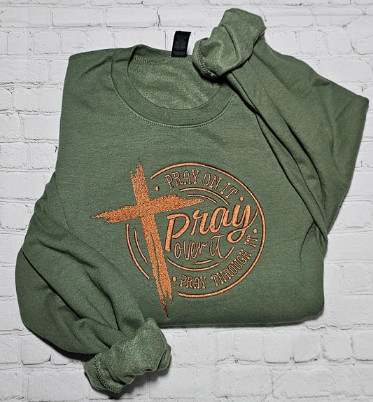 Pray Through It Embroidered Crewneck Sweatshirt