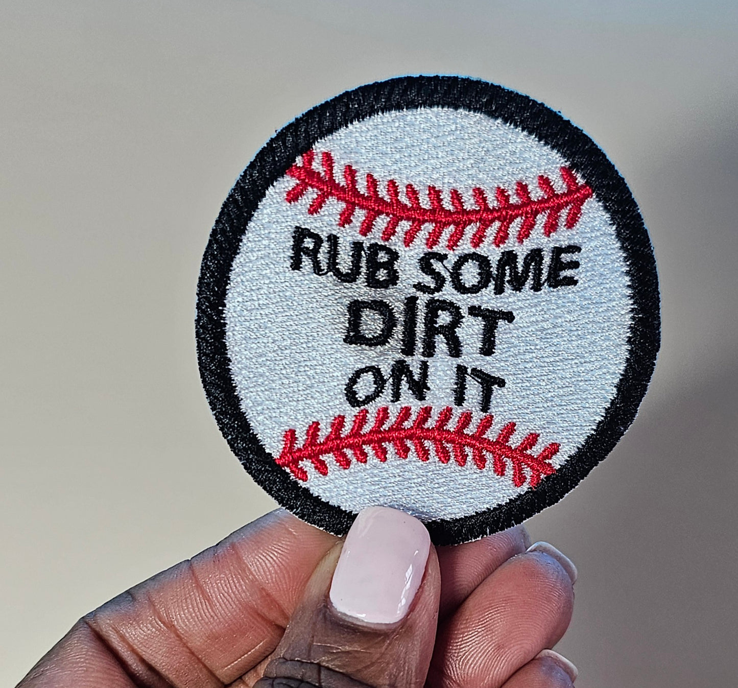 Rub Some Dirt On It Baseball Iron On Patch (Oops Patch)