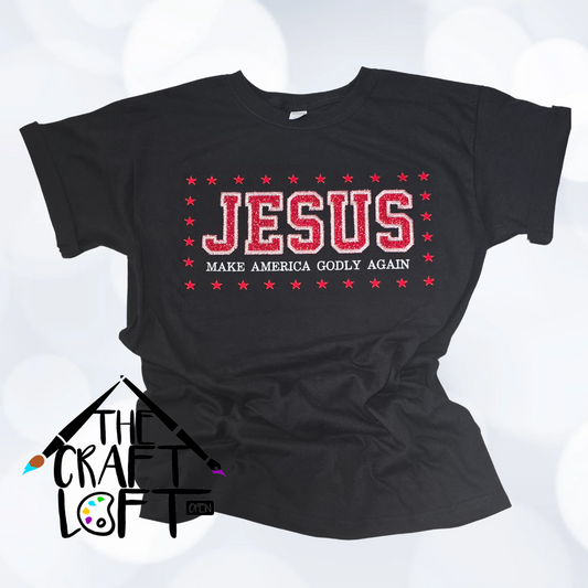 Jesus Make America Godly Again Embroidered Glitter Applique Tshirt