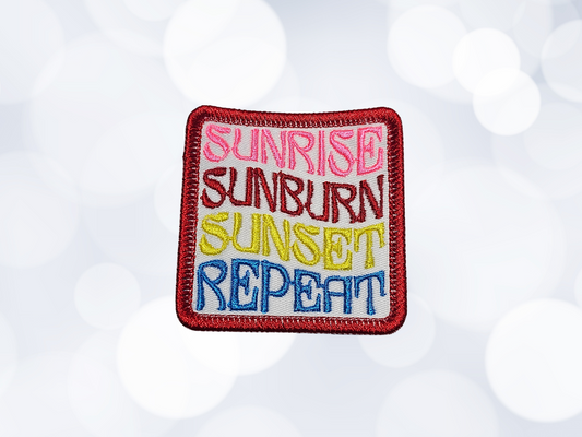 Sunrise Sunburn Sunset Repeat Embroidered Iron On Patch